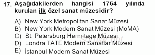Müzecilik ve Sergileme 2012 - 2013 Ara Sınavı 17.Soru