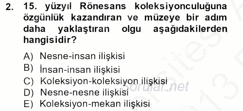 Müzecilik ve Sergileme 2012 - 2013 Ara Sınavı 2.Soru