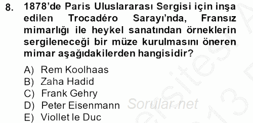 Müzecilik ve Sergileme 2012 - 2013 Ara Sınavı 8.Soru