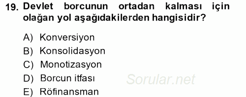 Devlet Borçları 2014 - 2015 Dönem Sonu Sınavı 19.Soru