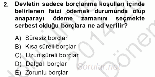 Devlet Borçları 2014 - 2015 Dönem Sonu Sınavı 2.Soru