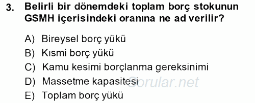 Devlet Borçları 2014 - 2015 Dönem Sonu Sınavı 3.Soru