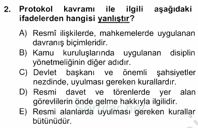 İş Ortamında Protokol Ve Davranış Kuralları 2012 - 2013 Ara Sınavı 2.Soru