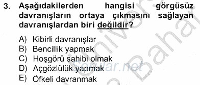 İş Ortamında Protokol Ve Davranış Kuralları 2012 - 2013 Ara Sınavı 3.Soru