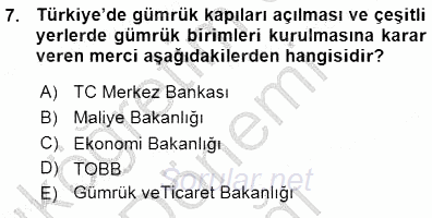 Gümrük Mevzuatı 2015 - 2016 Ara Sınavı 7.Soru