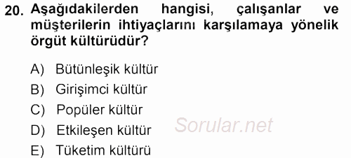 Perakendecilikte Müşteri İlişkileri Yönetimi 2013 - 2014 Tek Ders Sınavı 20.Soru