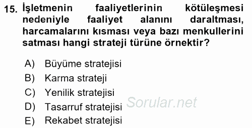 Küçük İşletme Yönetimi 2015 - 2016 Dönem Sonu Sınavı 15.Soru