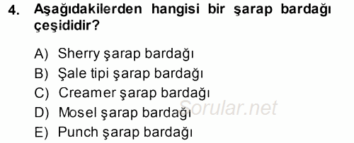 Yiyecek-İçecek Hizmetleri 2014 - 2015 Tek Ders Sınavı 4.Soru
