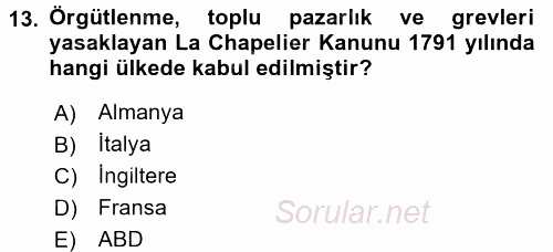 Sendikacılık 2015 - 2016 Ara Sınavı 13.Soru