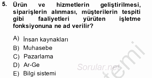 Muhasebede Bilgi Yönetimi 2013 - 2014 Ara Sınavı 5.Soru