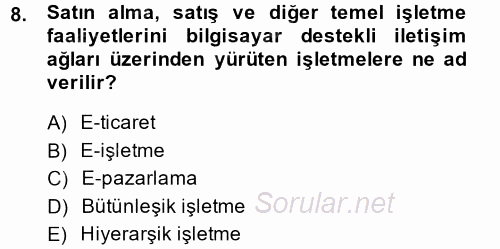 Muhasebede Bilgi Yönetimi 2013 - 2014 Ara Sınavı 8.Soru