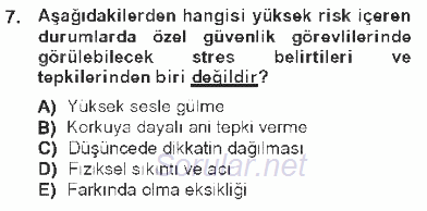 Olaylara Müdahale Esasları 2012 - 2013 Tek Ders Sınavı 7.Soru