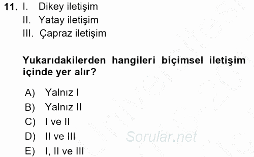 Yönetim Bilimi 1 2016 - 2017 3 Ders Sınavı 11.Soru