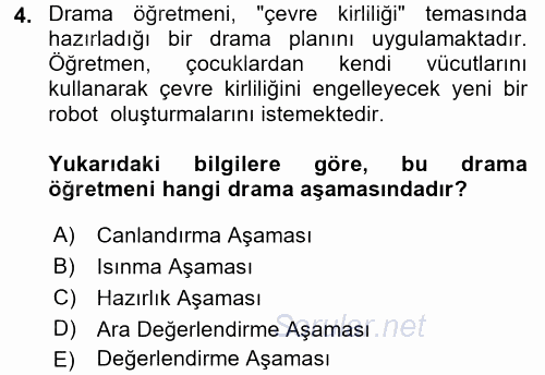 Çocuk Ve Drama 2017 - 2018 3 Ders Sınavı 4.Soru