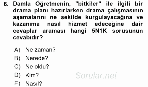 Çocuk Ve Drama 2017 - 2018 3 Ders Sınavı 6.Soru