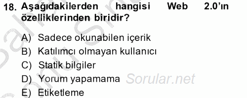 Yeni İletişim Teknolojileri 2013 - 2014 Dönem Sonu Sınavı 18.Soru