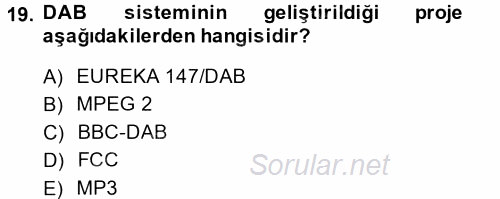 Yeni İletişim Teknolojileri 2013 - 2014 Dönem Sonu Sınavı 19.Soru