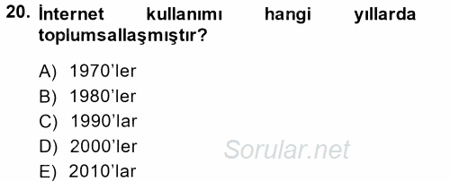 Yeni İletişim Teknolojileri 2013 - 2014 Dönem Sonu Sınavı 20.Soru