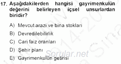 Emlak Finans ve Emlak Değerleme 2014 - 2015 Ara Sınavı 17.Soru