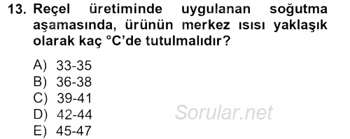 Gıda Bilimi ve Teknolojisi 2013 - 2014 Tek Ders Sınavı 13.Soru