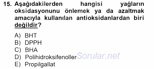 Gıda Bilimi ve Teknolojisi 2013 - 2014 Tek Ders Sınavı 15.Soru