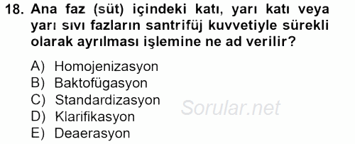 Gıda Bilimi ve Teknolojisi 2013 - 2014 Tek Ders Sınavı 18.Soru