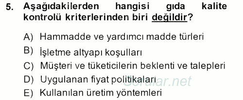 Gıda Bilimi ve Teknolojisi 2013 - 2014 Tek Ders Sınavı 5.Soru