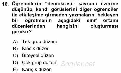 Sınıf Yönetimi 2015 - 2016 Ara Sınavı 16.Soru