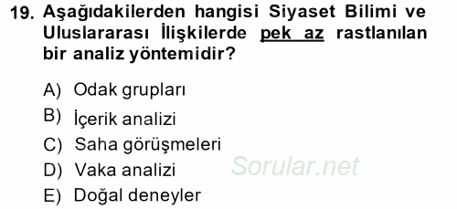 Uluslararası İlişkilerde Araştırma Yöntemleri 2013 - 2014 Ara Sınavı 19.Soru