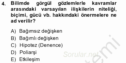 Uluslararası İlişkilerde Araştırma Yöntemleri 2013 - 2014 Ara Sınavı 4.Soru