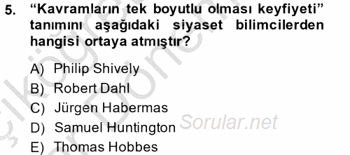 Uluslararası İlişkilerde Araştırma Yöntemleri 2013 - 2014 Ara Sınavı 5.Soru