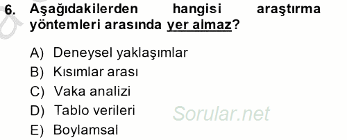 Uluslararası İlişkilerde Araştırma Yöntemleri 2013 - 2014 Ara Sınavı 6.Soru