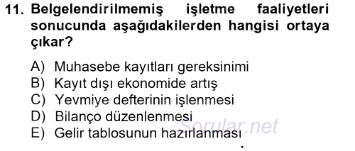 Ön Muhasebe Yazılımları Ve Kullanımı 2012 - 2013 Ara Sınavı 11.Soru
