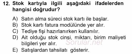 Ön Muhasebe Yazılımları Ve Kullanımı 2012 - 2013 Ara Sınavı 12.Soru