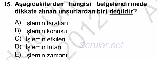 Ön Muhasebe Yazılımları Ve Kullanımı 2012 - 2013 Ara Sınavı 15.Soru