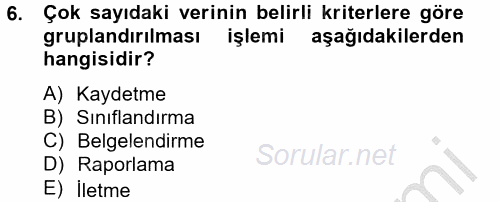 Ön Muhasebe Yazılımları Ve Kullanımı 2012 - 2013 Ara Sınavı 6.Soru