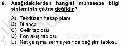 Ön Muhasebe Yazılımları Ve Kullanımı 2012 - 2013 Ara Sınavı 8.Soru
