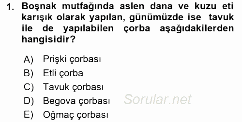 Dünya Mutfakları 1 2017 - 2018 3 Ders Sınavı 1.Soru