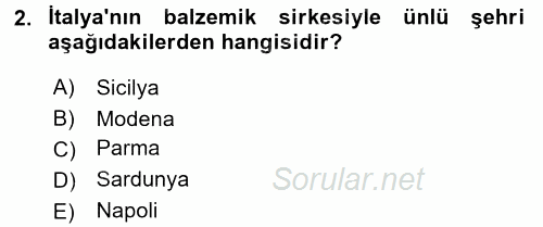 Dünya Mutfakları 1 2017 - 2018 3 Ders Sınavı 2.Soru