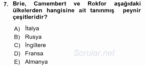 Dünya Mutfakları 1 2017 - 2018 3 Ders Sınavı 7.Soru