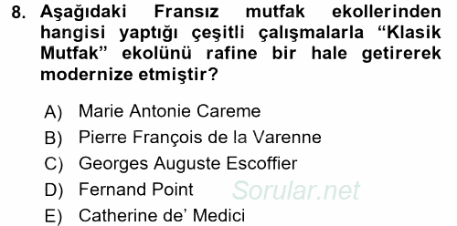 Dünya Mutfakları 1 2017 - 2018 3 Ders Sınavı 8.Soru
