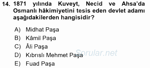 Osmanlı Tarihi (1789-1876) 2017 - 2018 Dönem Sonu Sınavı 14.Soru