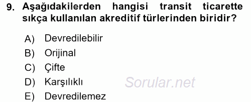 İthalat ve İhracat İşlemleri 2016 - 2017 Dönem Sonu Sınavı 9.Soru