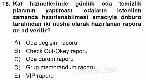 Odalar Bölümü Yönetimi 2016 - 2017 Ara Sınavı 16.Soru