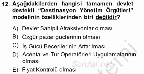 Destinasyon Yönetimi 2013 - 2014 Ara Sınavı 12.Soru