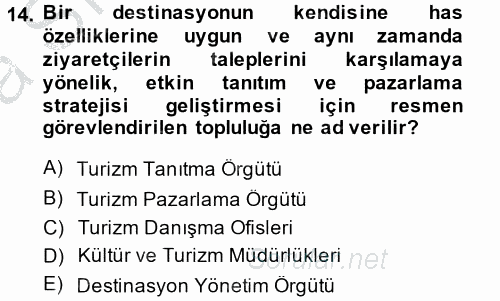 Destinasyon Yönetimi 2013 - 2014 Ara Sınavı 14.Soru