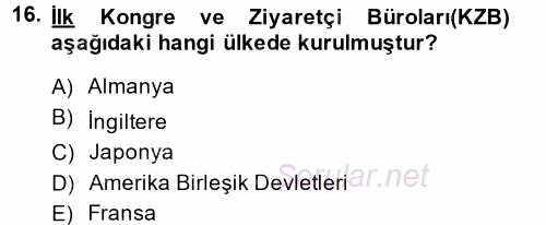 Destinasyon Yönetimi 2013 - 2014 Ara Sınavı 16.Soru