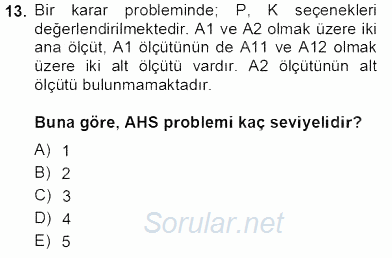 Yöneylem Araştırması 2 2012 - 2013 Dönem Sonu Sınavı 13.Soru