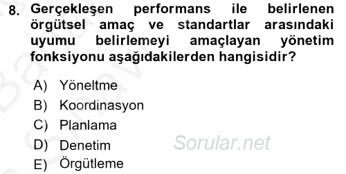 Otel Yönetimi 2016 - 2017 Ara Sınavı 8.Soru