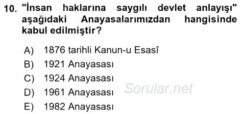 İnsan Hakları Ve Kamu Özgürlükleri 2017 - 2018 Ara Sınavı 10.Soru